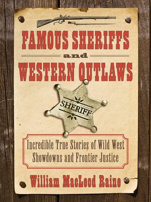 cover image of Famous Sheriffs and Western Outlaws